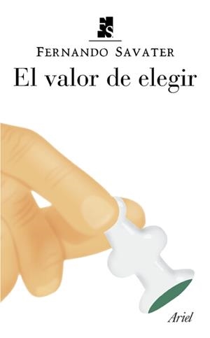 VALOR DE ELEGIR, EL | 9788434444447 | SAVATER, FERNANDO | Llibreria Drac - Llibreria d'Olot | Comprar llibres en català i castellà online
