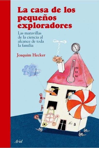 CASA DE LOS PEQUEÑOS EXPLORADORES, LA | 9788434453975 | HECKER, JOACHIM | Llibreria Drac - Llibreria d'Olot | Comprar llibres en català i castellà online