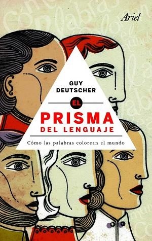 PRISMA DEL LENGUAJE, EL | 9788434469693 | DEUTSCHER, GUY | Llibreria Drac - Librería de Olot | Comprar libros en catalán y castellano online