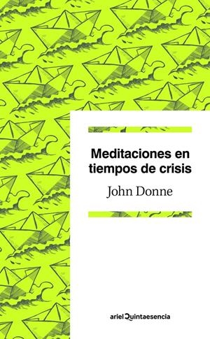 MEDITACIONES EN TIEMPOS DE CRISIS | 9788434405363 | DONNE, JOHN | Llibreria Drac - Llibreria d'Olot | Comprar llibres en català i castellà online