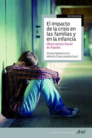 IMPACTO DE LA CRISIS EN LAS FAMILIAS Y EN LA INFANCIA, EL | 9788434405677 | NAVARRO, VICENÇ;CLUA-LOSADA, MONICA | Llibreria Drac - Librería de Olot | Comprar libros en catalán y castellano online