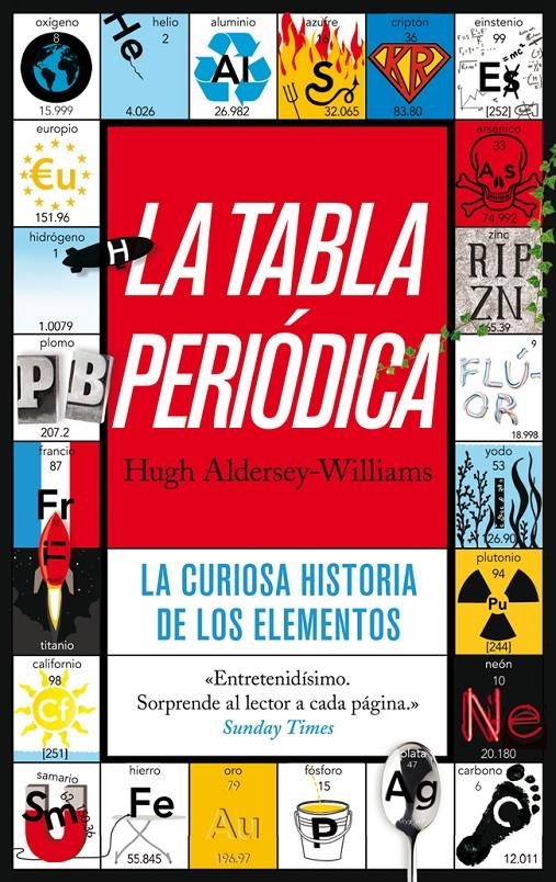 TABLA PERIODICA, LA | 9788434405974 | ALDERSEY-WILLIAMS, HUGH | Llibreria Drac - Librería de Olot | Comprar libros en catalán y castellano online