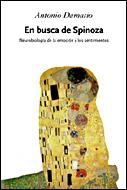EN BUSCA DE SPINOZA: NEUROBIOLOGIA DE LA EMOCION | 9788484326762 | DAMASIO, ANTONIO | Llibreria Drac - Llibreria d'Olot | Comprar llibres en català i castellà online