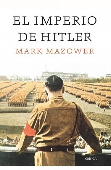 IMPERIO DE HITLER, EL | 9788498922066 | MAZOWER, MARZK | Llibreria Drac - Librería de Olot | Comprar libros en catalán y castellano online