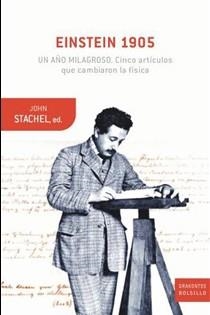 EINSTEIN 1905 | 9788498921977 | STACHEL, JOHN | Llibreria Drac - Librería de Olot | Comprar libros en catalán y castellano online
