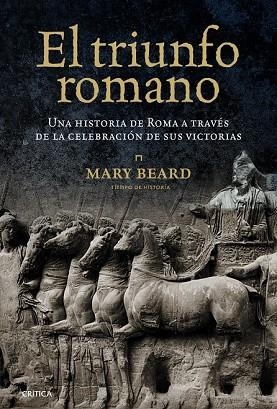 TRIUNFO ROMANO, EL | 9788498923209 | BEARD, MARY | Llibreria Drac - Llibreria d'Olot | Comprar llibres en català i castellà online