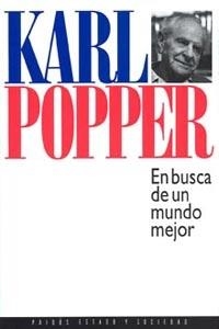 EN BUSCA DE UN MUNDO MEJOR | 9788475099873 | POPPER, KARL | Llibreria Drac - Llibreria d'Olot | Comprar llibres en català i castellà online