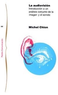 AUDIOVISION, LA | 9788475098593 | CHION, MICHAEL | Llibreria Drac - Llibreria d'Olot | Comprar llibres en català i castellà online
