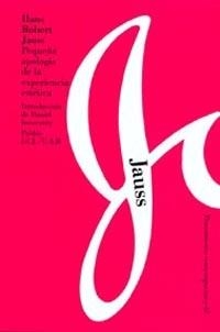 PEQUEÑA APOLOGIA DE LA EXPERIENCIA ESTETICA | 9788449311895 | JAUSS, HANS ROBERT | Llibreria Drac - Llibreria d'Olot | Comprar llibres en català i castellà online