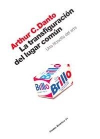 TRANSFIGURACION DEL LUGAR COMUN, LA | 9788449311864 | DANTO, ARTHUR C. | Llibreria Drac - Librería de Olot | Comprar libros en catalán y castellano online