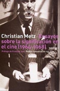 ENSAYOS SOBRE LA SIGNIFICACION EN EL CINE (1964-1968) VOL. 1 | 9788449311925 | METZ, CHRISTIAN | Llibreria Drac - Llibreria d'Olot | Comprar llibres en català i castellà online
