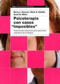 PSICOTERAPIA CON CASOS IMPOSIBLES | 9788449314230 | DUNCAN, B.L.; M.A. HUBBLE; S.D. MILLER | Llibreria Drac - Llibreria d'Olot | Comprar llibres en català i castellà online