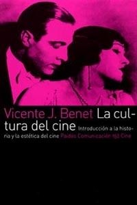 CULTURA DEL CINE, LA | 9788449315367 | BENET, VICENTE J. | Llibreria Drac - Librería de Olot | Comprar libros en catalán y castellano online
