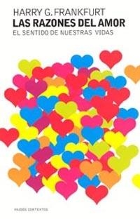 RAZONES DEL AMOR, LAS   EL SENTIDO DE NUESTRAS VIDAS | 9788449316319 | FRANKFURT, HARRY G. | Llibreria Drac - Llibreria d'Olot | Comprar llibres en català i castellà online