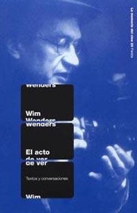 ACTO DE VER, EL | 9788449317187 | WENDERS, WIM | Llibreria Drac - Librería de Olot | Comprar libros en catalán y castellano online