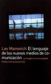 LENGUAJE DE LOS NUEVOS MEDIOS DE COMUNICACION, EL | 9788449317699 | MANOVICH, LEV | Llibreria Drac - Llibreria d'Olot | Comprar llibres en català i castellà online