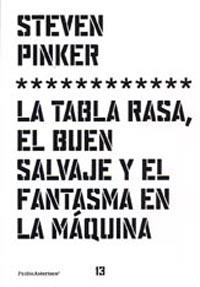 TABLA RASA, EL BUEN SALVAJE Y EL FANTASMA EN LA MAQUINA, LA | 9788449317903 | PINKER, STEVEN | Llibreria Drac - Librería de Olot | Comprar libros en catalán y castellano online