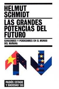 GRANDES POTENCIAS DEL FUTURO, LAS | 9788449317996 | SCHMIDT, HELMUT | Llibreria Drac - Librería de Olot | Comprar libros en catalán y castellano online