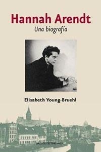 HANNAH ARENDT UNA BIOGRAFIA | 9788449319334 | YOUNG, ELISABETH | Llibreria Drac - Librería de Olot | Comprar libros en catalán y castellano online