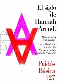 SIGLO DE HANNAH ARENDT, EL | 9788449319396 | DIVERSOS | Llibreria Drac - Llibreria d'Olot | Comprar llibres en català i castellà online