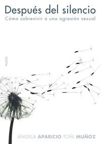 DESPUES DEL SILENCIO | 9788449319549 | APARICIO, ANGELA / MUÑOZ, TOÑI | Llibreria Drac - Llibreria d'Olot | Comprar llibres en català i castellà online