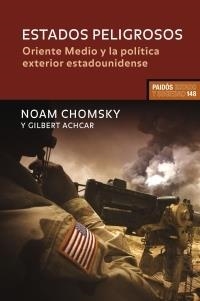 ESTADOS PELIGROSOS | 9788449320019 | CHOMSKY, NOAM / ACHCAR, GILBERT | Llibreria Drac - Llibreria d'Olot | Comprar llibres en català i castellà online