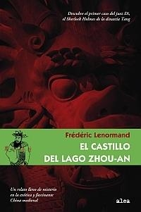 CASTILLO DEL LAGO ZHOU-AN, EL | 9788449320668 | LENORMAND, FRÉDÉRIC | Llibreria Drac - Llibreria d'Olot | Comprar llibres en català i castellà online