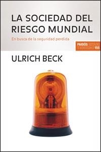 SOCIEDAD DEL RIESGO MUNDIAL, LA | 9788449320781 | BECK, ULRICH | Llibreria Drac - Librería de Olot | Comprar libros en catalán y castellano online