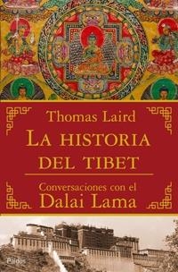 HISTORIA DEL TIBET, LA: CONVERSACIONES CON EL DALAI LAMA | 9788449321160 | LAIRD, THOMAS | Llibreria Drac - Llibreria d'Olot | Comprar llibres en català i castellà online