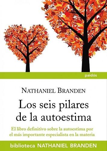 SEIS PILARES DE LA AUTOESTIMA, LOS | 9788449324758 | BRANDEN, NATHANIEL | Llibreria Drac - Librería de Olot | Comprar libros en catalán y castellano online