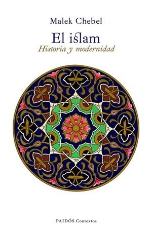 ISLAM, EL | 9788449325229 | CHEBEL, MALEK | Llibreria Drac - Llibreria d'Olot | Comprar llibres en català i castellà online