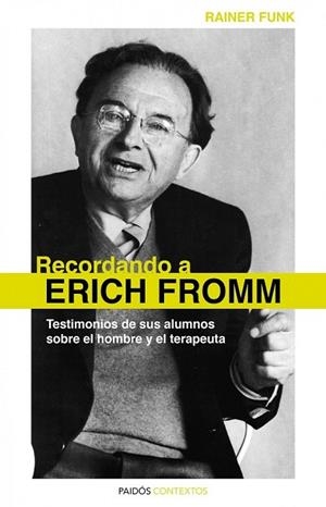 RECORDANDO A ERICH FROMM | 9788449325298 | FUNK, RAINER | Llibreria Drac - Llibreria d'Olot | Comprar llibres en català i castellà online