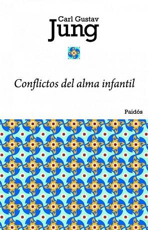 CONFLICTOS DEL ALMA INFANTIL | 9788449325052 | JUNG, CARL GUSTAV | Llibreria Drac - Llibreria d'Olot | Comprar llibres en català i castellà online