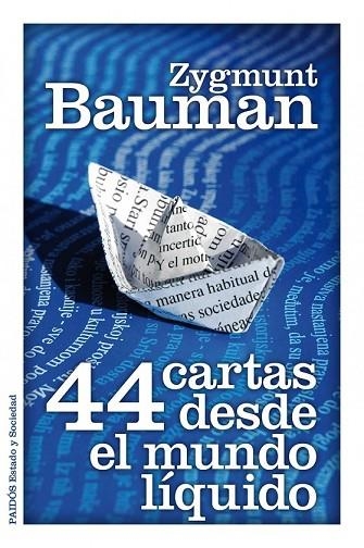 44 CARTAS DESDE EL MUNDO LIQUIDO | 9788449325588 | BAUMAN, ZYGMUNT | Llibreria Drac - Llibreria d'Olot | Comprar llibres en català i castellà online