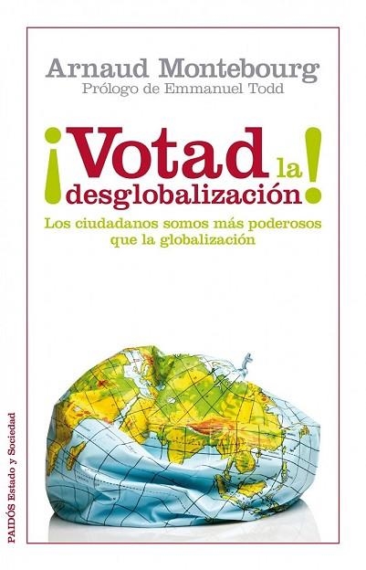 VOTAD POR LA DESGLOBALIZACION | 9788449326288 | MONTEBOURG, ARNAUD | Llibreria Drac - Llibreria d'Olot | Comprar llibres en català i castellà online