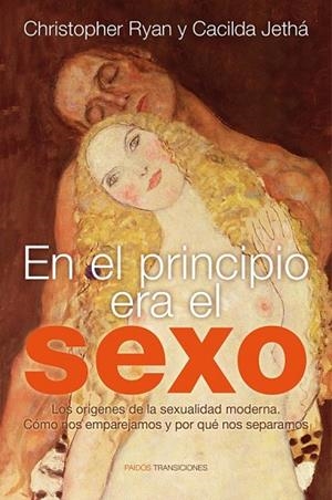 EN EL PRINCIPIO ERA EL SEXO | 9788449326585 | RYAN, CHRISTOPHER;JETHA, CACILDA | Llibreria Drac - Librería de Olot | Comprar libros en catalán y castellano online