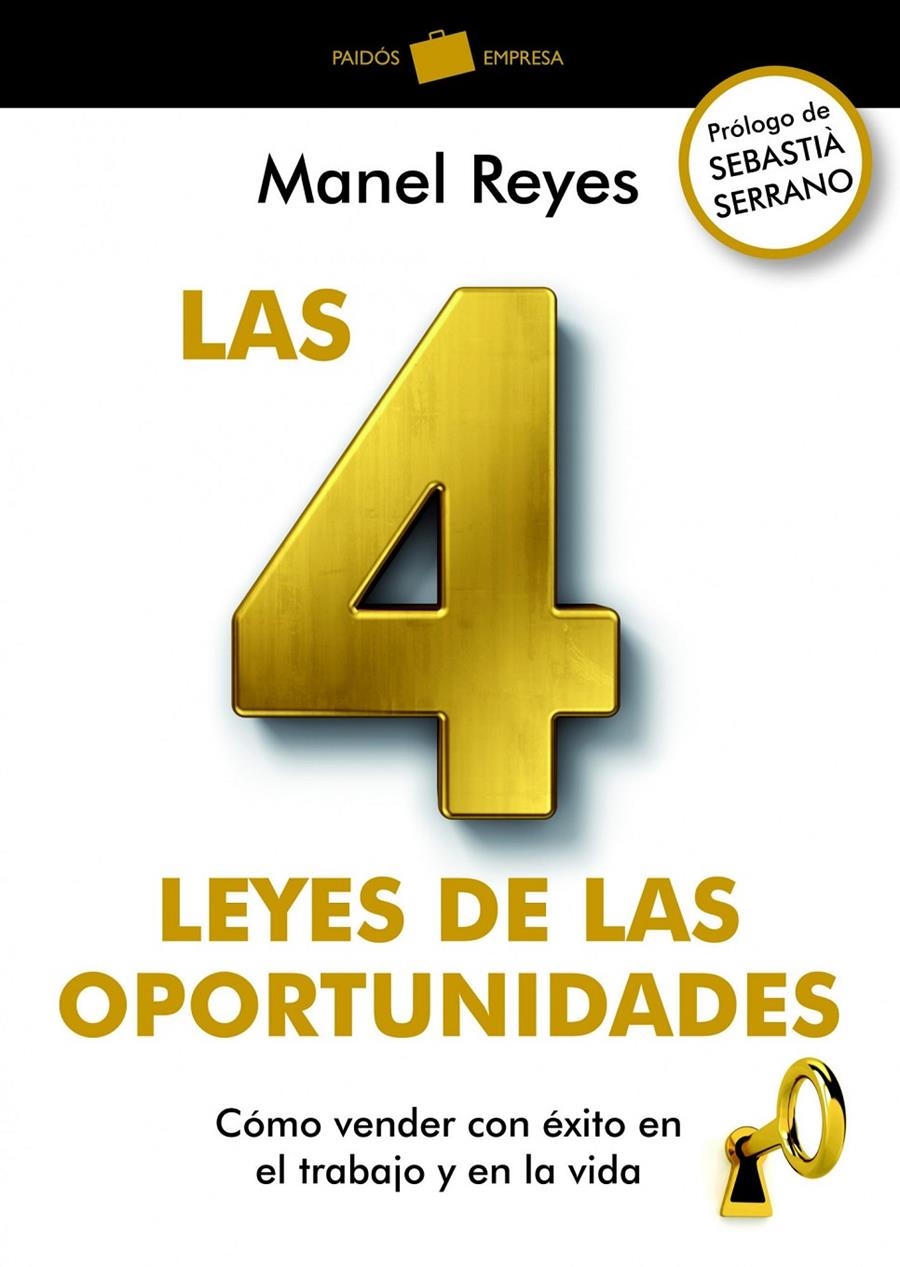 4 LEYES DE LAS OPORTUNIDADES, LAS | 9788449326837 | REYES, MANEL | Llibreria Drac - Librería de Olot | Comprar libros en catalán y castellano online