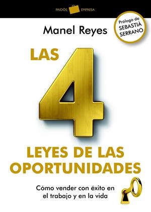 4 LEYES DE LAS OPORTUNIDADES, LAS | 9788449326837 | REYES, MANEL | Llibreria Drac - Librería de Olot | Comprar libros en catalán y castellano online