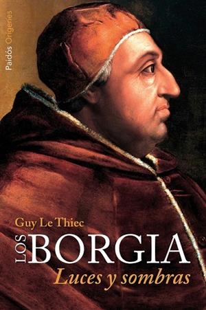 BORGIA, LOS | 9788449327391 | THIEC GUY LE  | Llibreria Drac - Librería de Olot | Comprar libros en catalán y castellano online