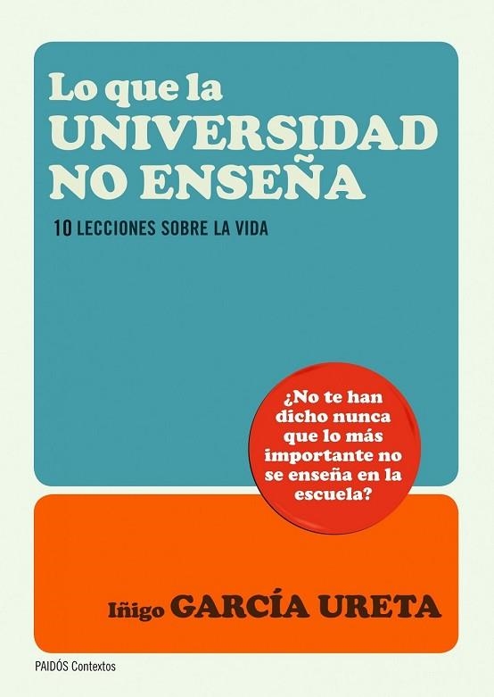 LO QUE LA UNIVERSIDAD NO ENSEÑA | 9788449327643 | GARCIA, IÑIGO | Llibreria Drac - Llibreria d'Olot | Comprar llibres en català i castellà online