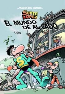 MUNDO DE AL LADO, EL (MH140 SUPER LOPEZ) | 9788466646215 | VV.AA. | Llibreria Drac - Librería de Olot | Comprar libros en catalán y castellano online