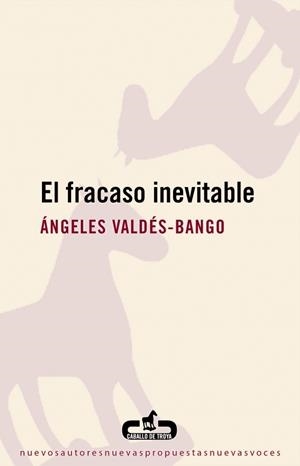 FRACASO INEVITABLE, EL | 9788496594654 | VALDES-BANGO, ANGELES | Llibreria Drac - Librería de Olot | Comprar libros en catalán y castellano online