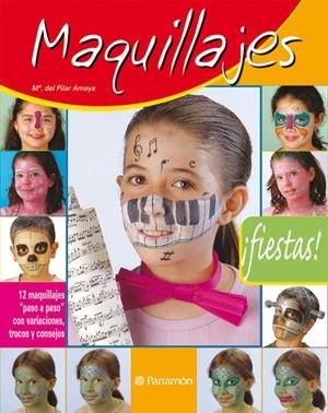 MAQUILLAJES FIESTAS | 9788434226470 | AMAYA, Mª DEL PILAR | Llibreria Drac - Librería de Olot | Comprar libros en catalán y castellano online