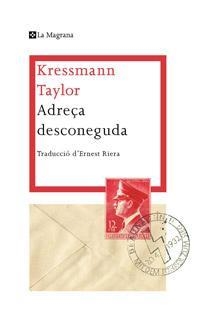 ADREÇA DESCONEGUDA | 9788482649580 | TAYLOR, KRESSMANN | Llibreria Drac - Librería de Olot | Comprar libros en catalán y castellano online