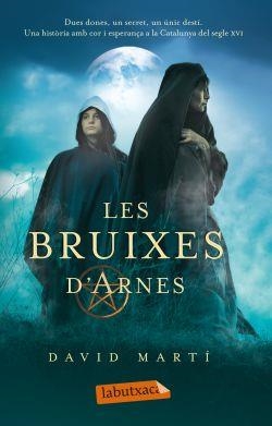 BRUIXES D'ARNES, LES | 9788499302461 | MARTI, DAVID | Llibreria Drac - Librería de Olot | Comprar libros en catalán y castellano online