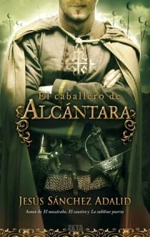 CABALLERO DE ALCANTARA, EL | 9788498724684 | SANCHEZ, JESUS | Llibreria Drac - Librería de Olot | Comprar libros en catalán y castellano online
