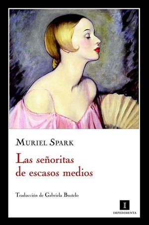 SEÑORITAS DE ESCASOS MEDIOS, LAS | 9788415130055 | SPARK, MURIEL | Llibreria Drac - Librería de Olot | Comprar libros en catalán y castellano online