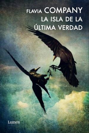 ISLA DE LA ULTIMA VERDAD, LA | 9788426418494 | COMPANY, FLAVIA | Llibreria Drac - Librería de Olot | Comprar libros en catalán y castellano online