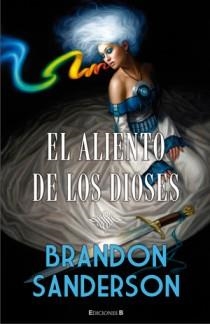 ALIENTO DE LOS DIOSES, EL | 9788466646239 | SANDERSON, BRANDON | Llibreria Drac - Librería de Olot | Comprar libros en catalán y castellano online