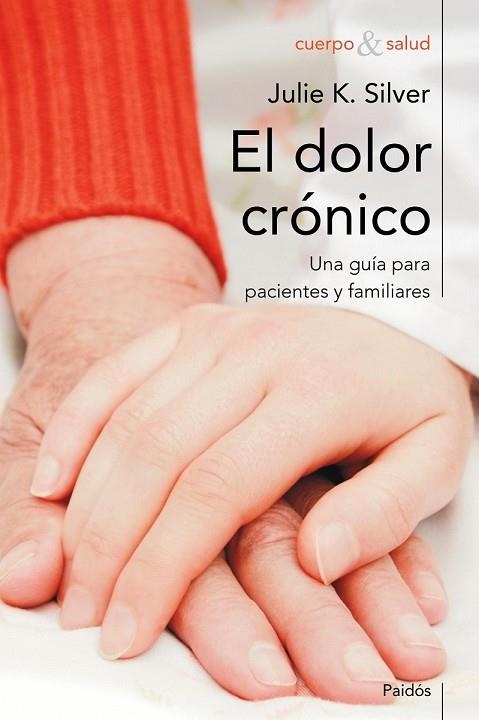 DOLOR CRONICO, EL | 9788449324673 | SILVER, JULIE K. | Llibreria Drac - Librería de Olot | Comprar libros en catalán y castellano online